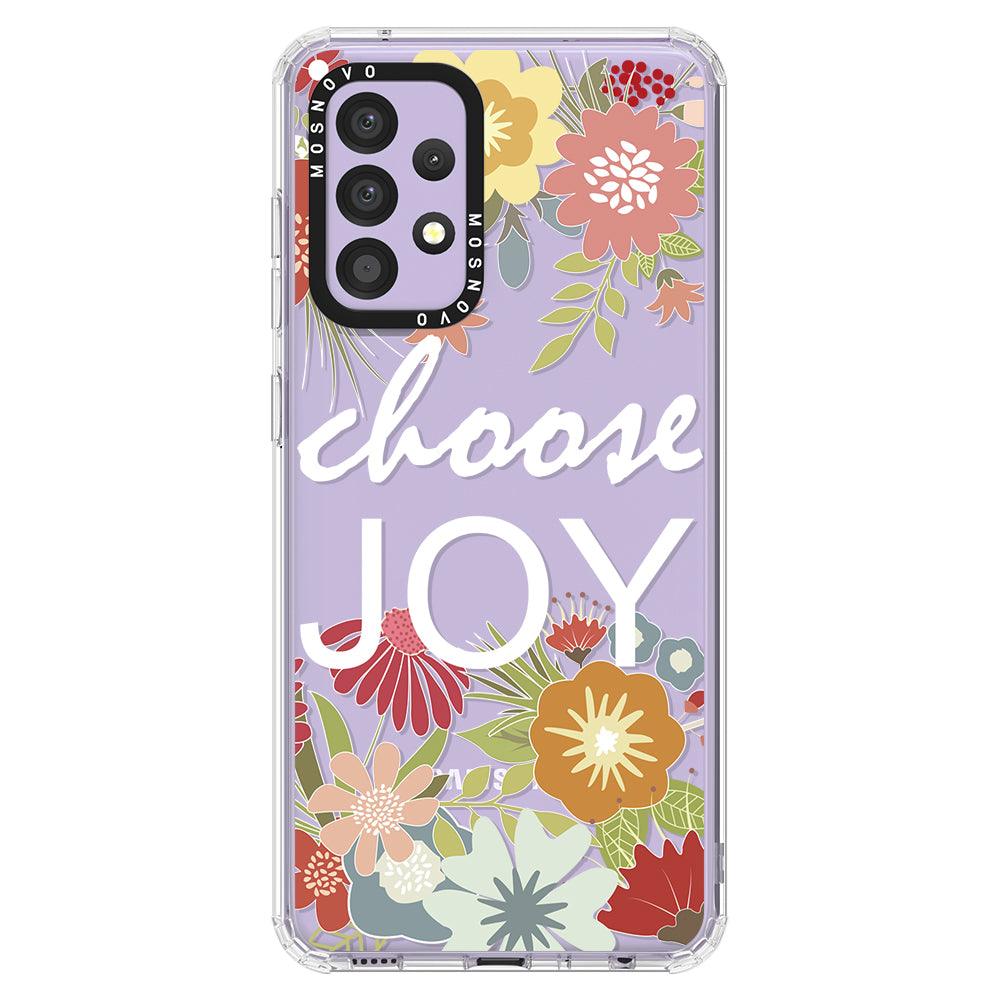 Choose Joy Phone Case - Samsung Galaxy  A52 & A52s Case