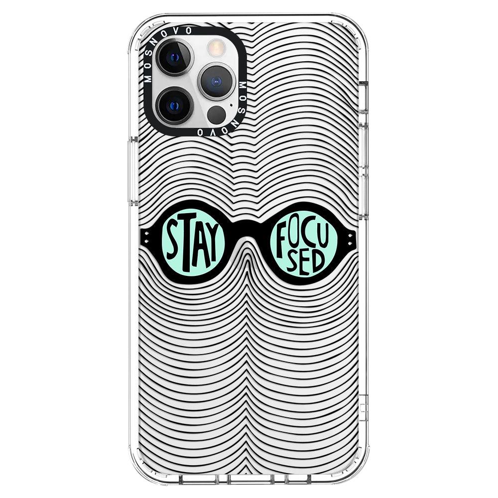 Stay Focus Phone Case - iPhone 12 Pro Max Case