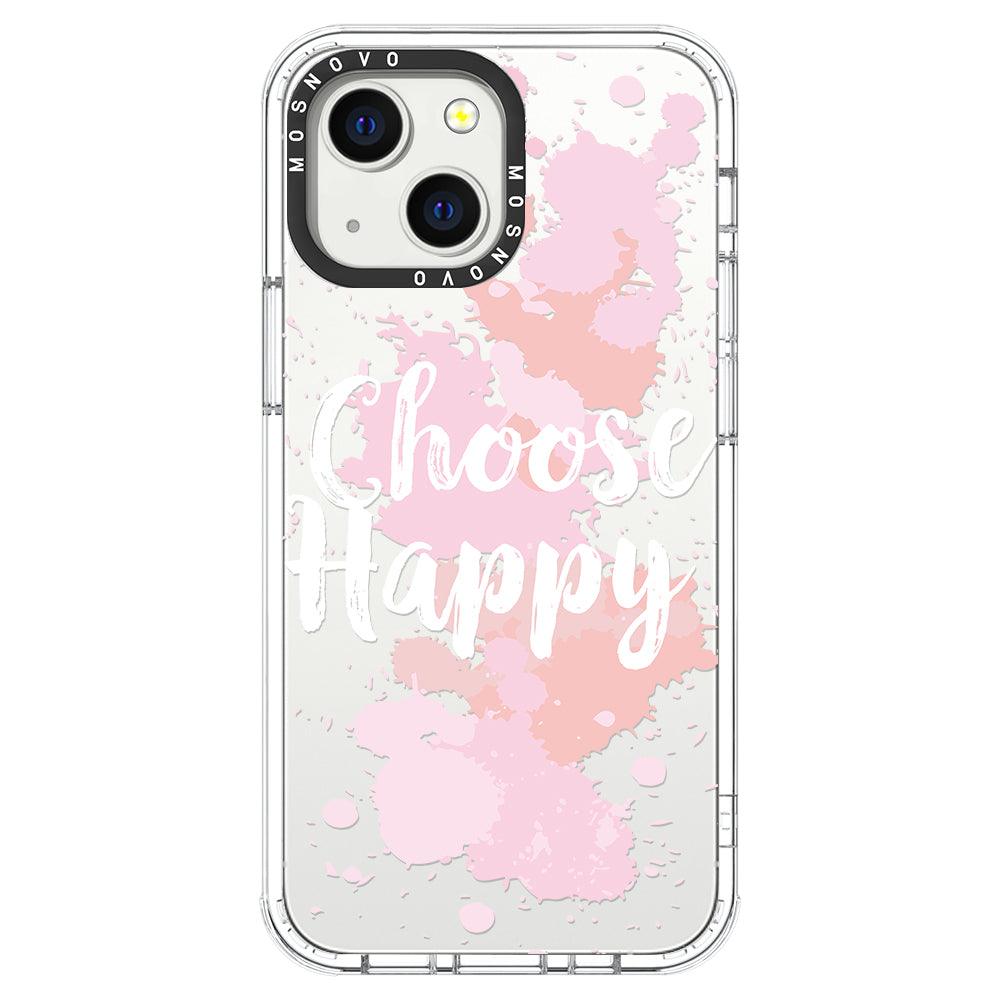 Choose Happy Phone Case - iPhone 13 Mini Case