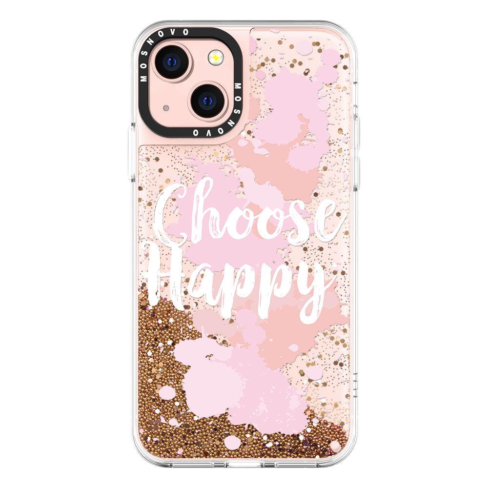 Choose Happy Glitter Phone Case - iPhone 13 Case