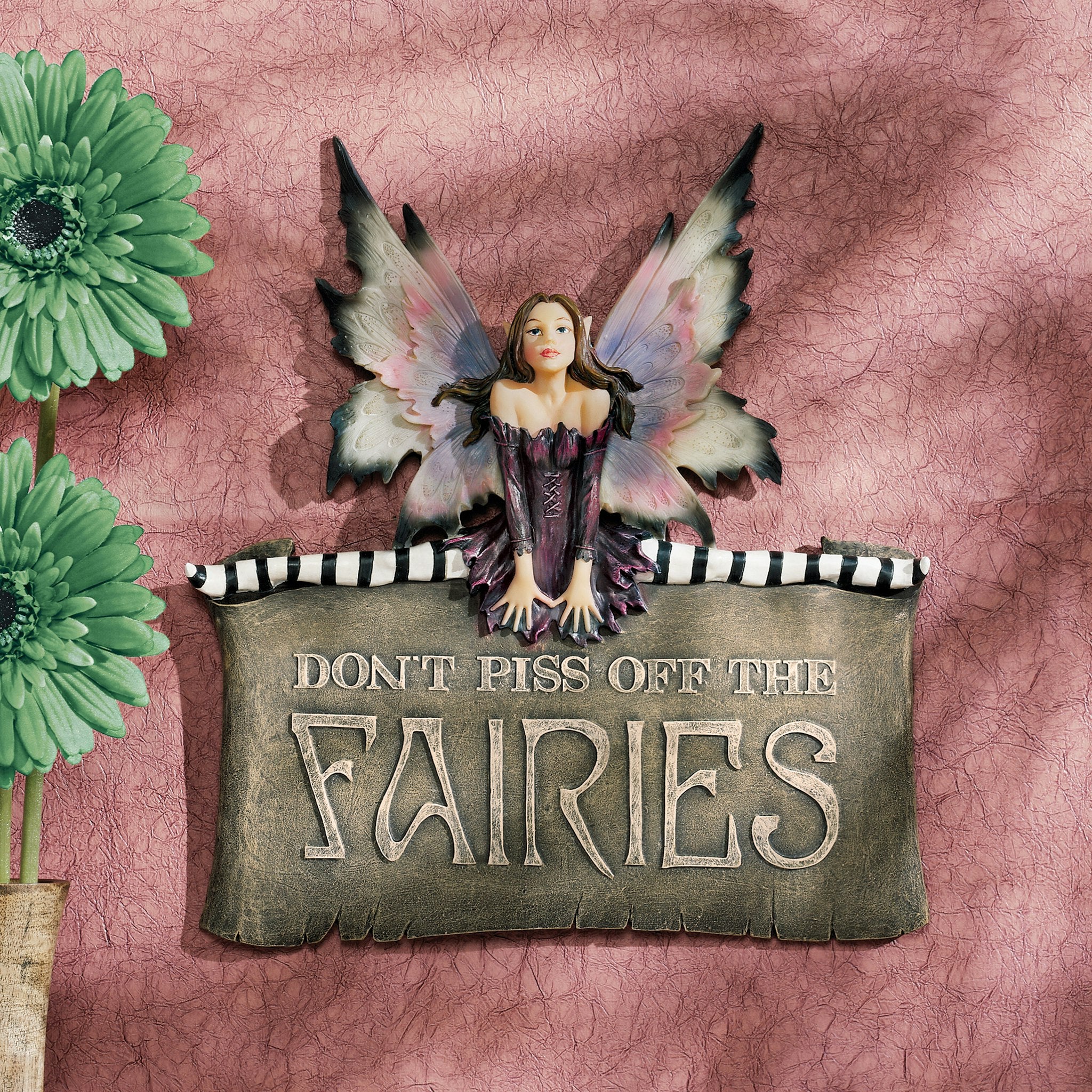 Don't Piss Off the Fairies Wall Plaque