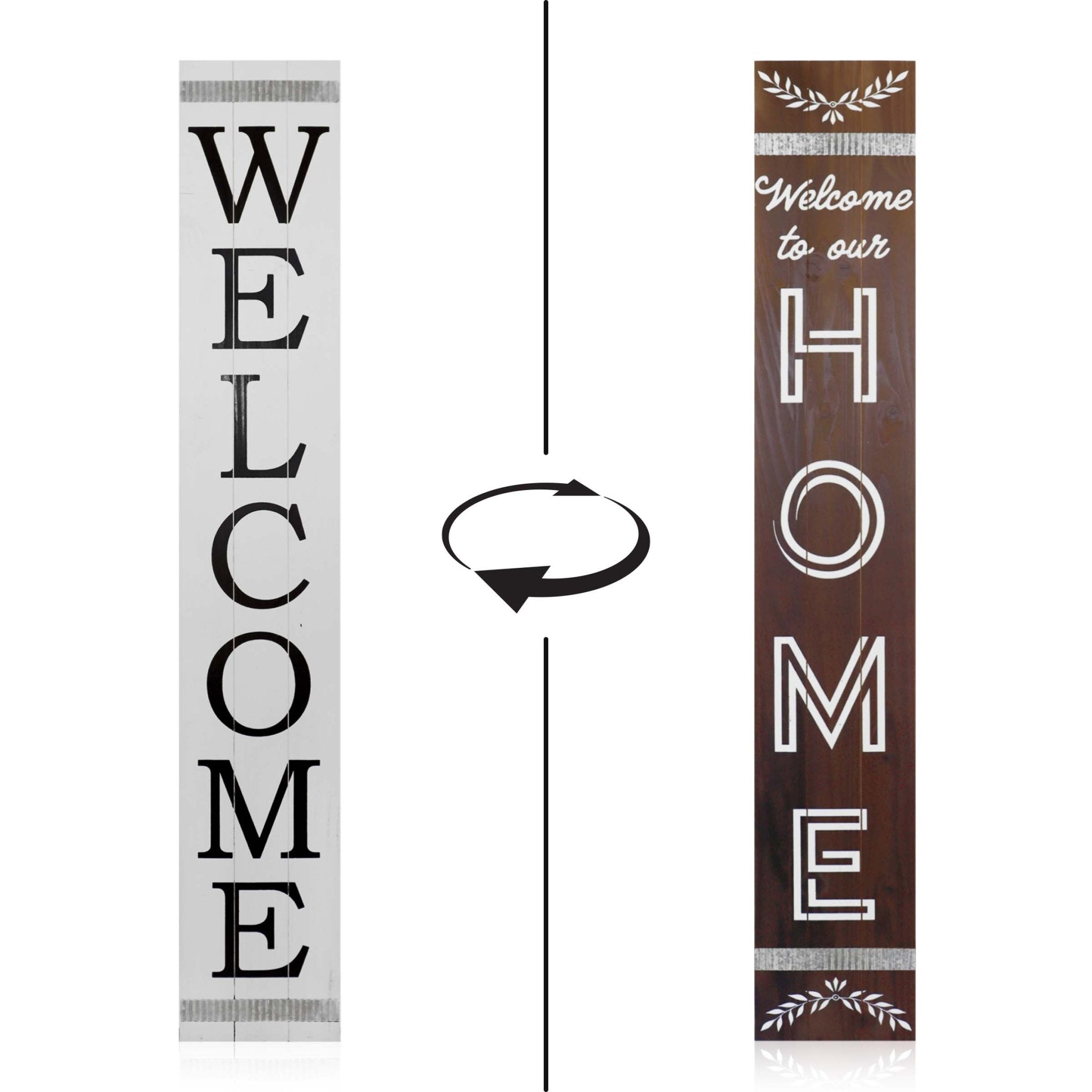 60IN WELCOME TO OUR HOME/WELCOME REVERSIBLE PORCH SIGN