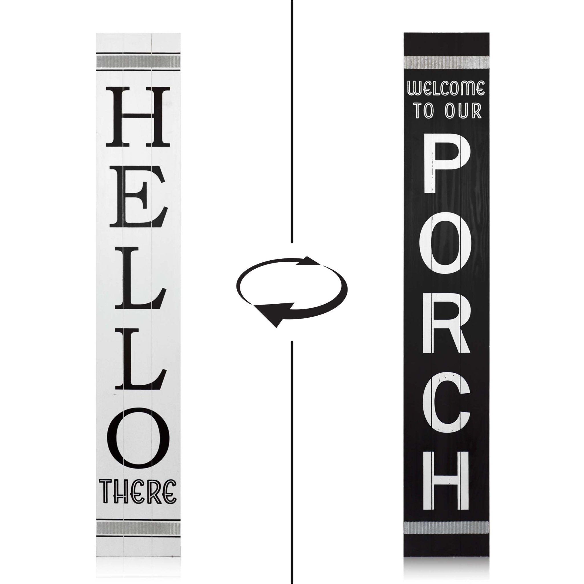 60IN HELLO/WELCOME TO OUR PORCH REVERSIBLE PORCH SIGN